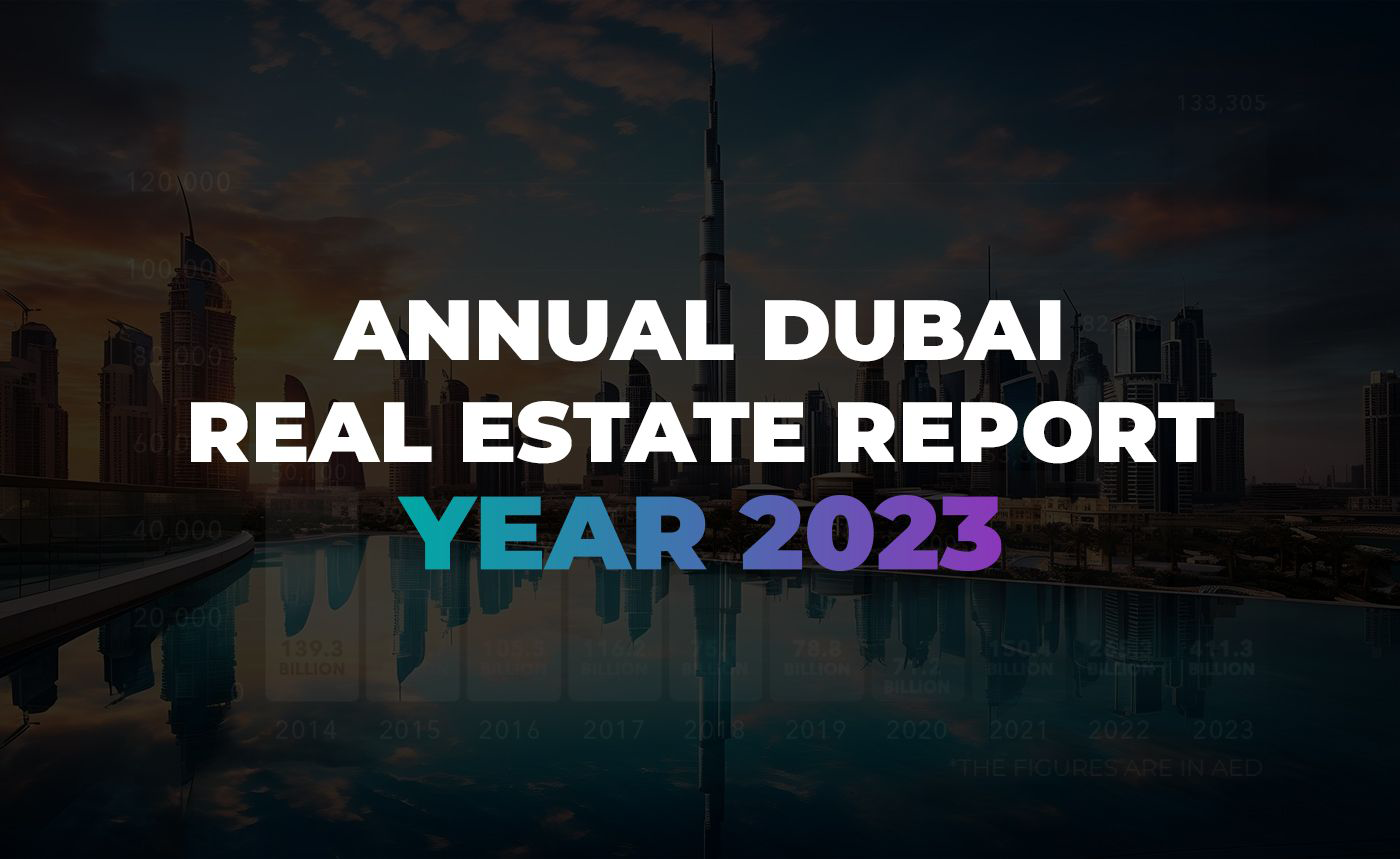 Dubai's 2023 Growth Story: Annual Dubai Real Estate Report